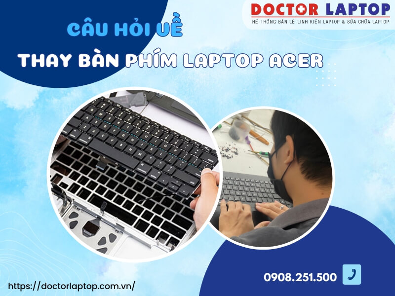 Thay bàn phím laptop acer - 5