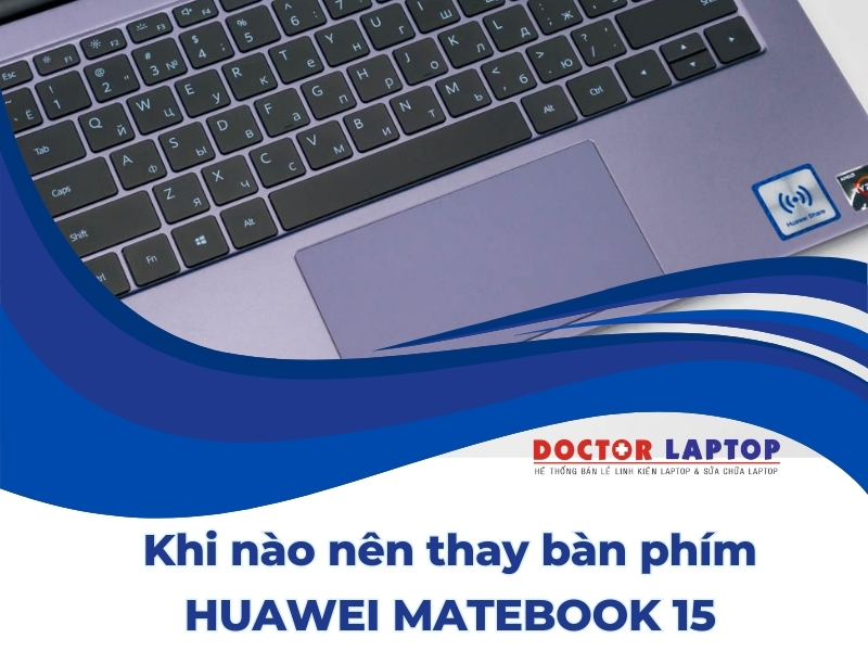 Bàn phím laptop huawei matebook 15 - 2