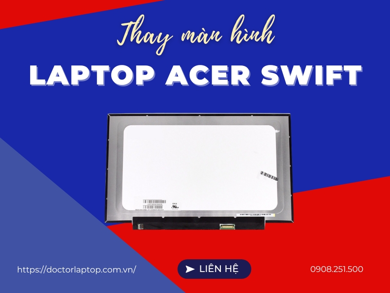 Màn hình acer swift - 1