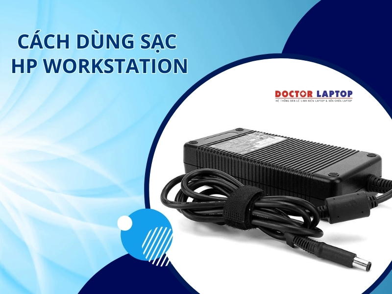 Sạc hp workstation - 4