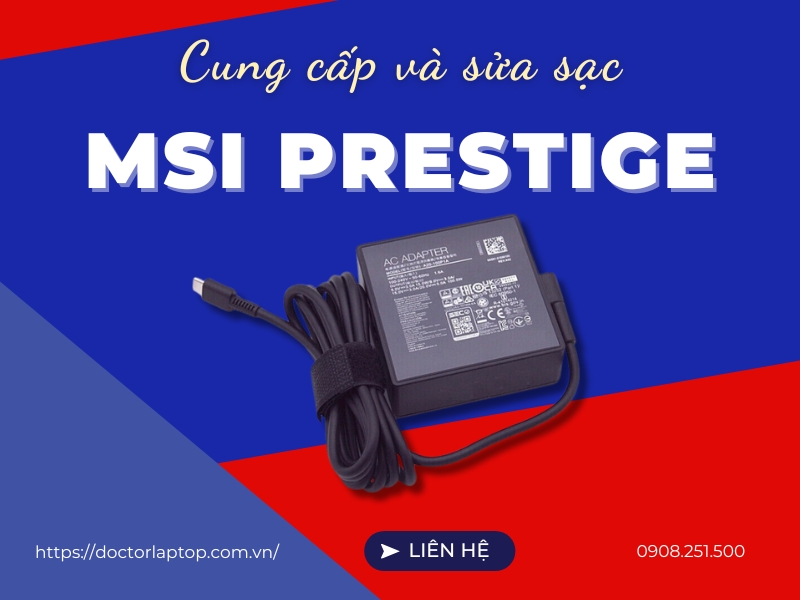 Sạc msi prestige - 1