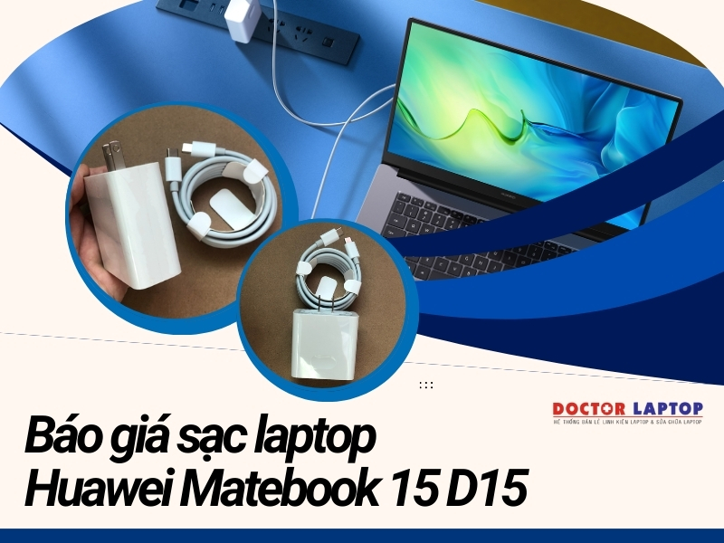 Sạc huawei matebook 15 d15 - 3