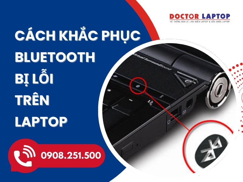 Bluetooth laptop bị lỗi - 3