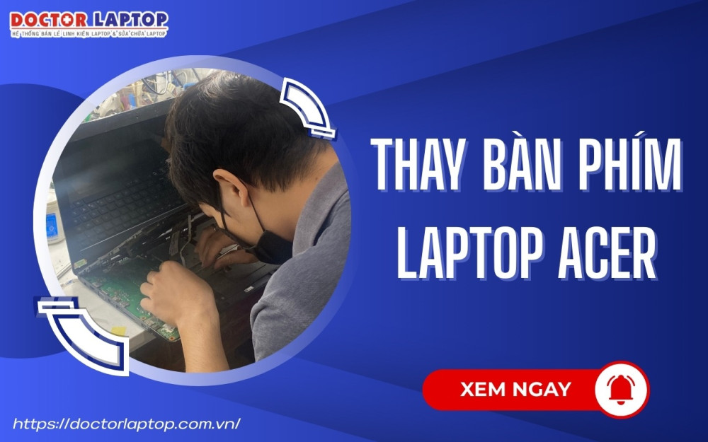 Thay bàn phím laptop acer - 1