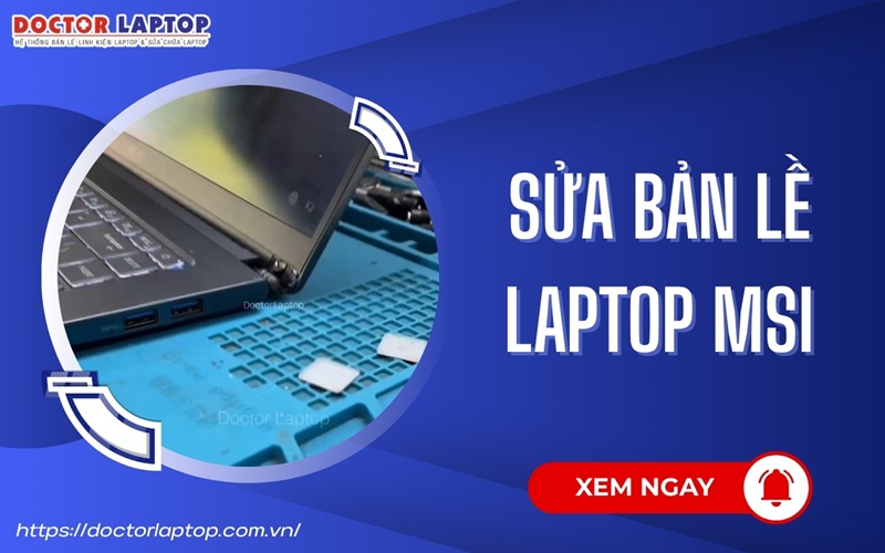Sửa bản lề laptop msi - 1
