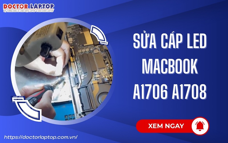 Sửa cáp led macbook a1706 a1708 - 1