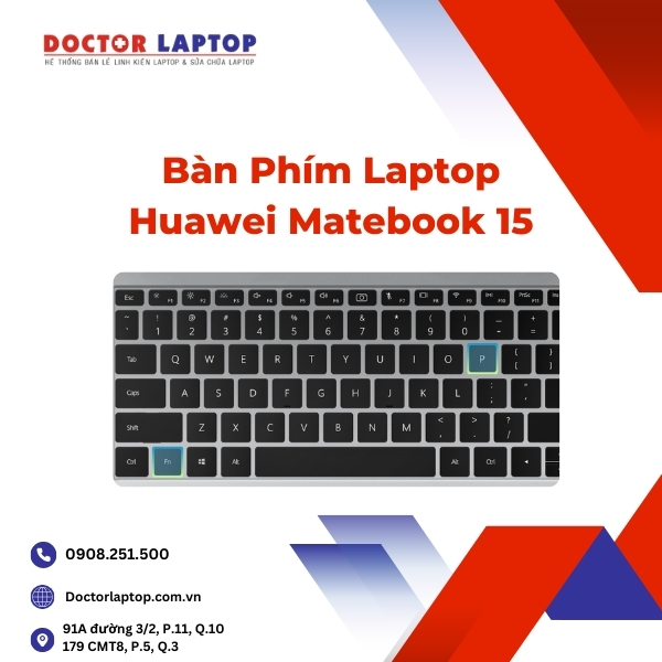 Bàn Phím Laptop Huawei Matebook 15