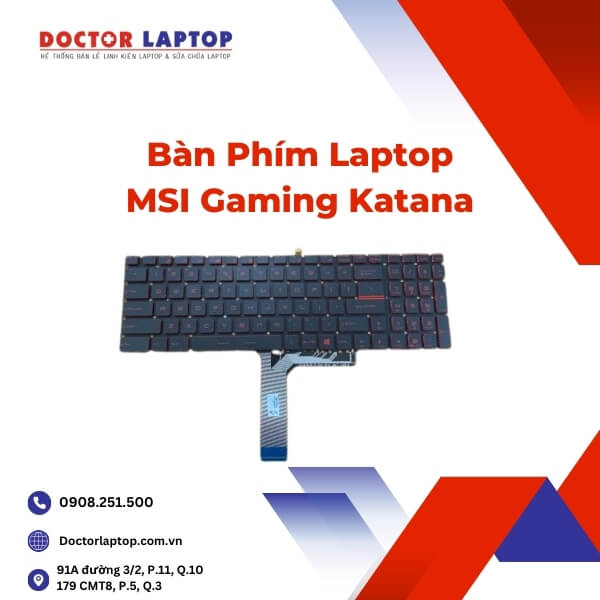 Bàn Phím Laptop MSI Gaming Katana