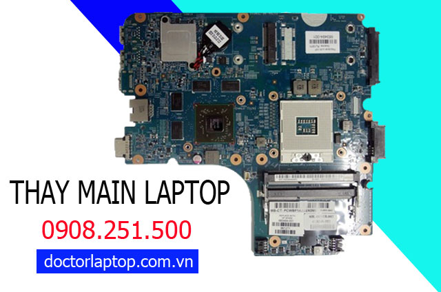Chuyên Thay Main laptop tại tphcm - Thay thế Mainboard laptop